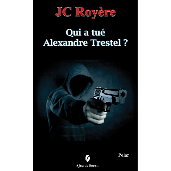 Qui_a_tué_Alexandre_Trestel