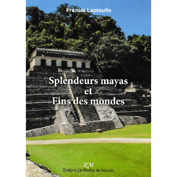 Splendeurs-mayas-et-fins-des-mondes